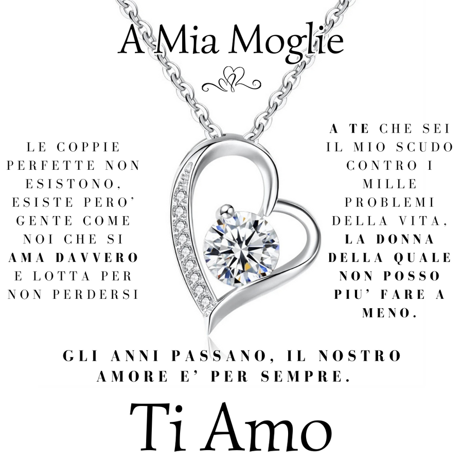 Collana A Mia Moglie - Ti amo sempre e per sempre.